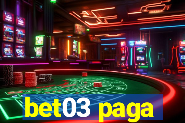 bet03 paga